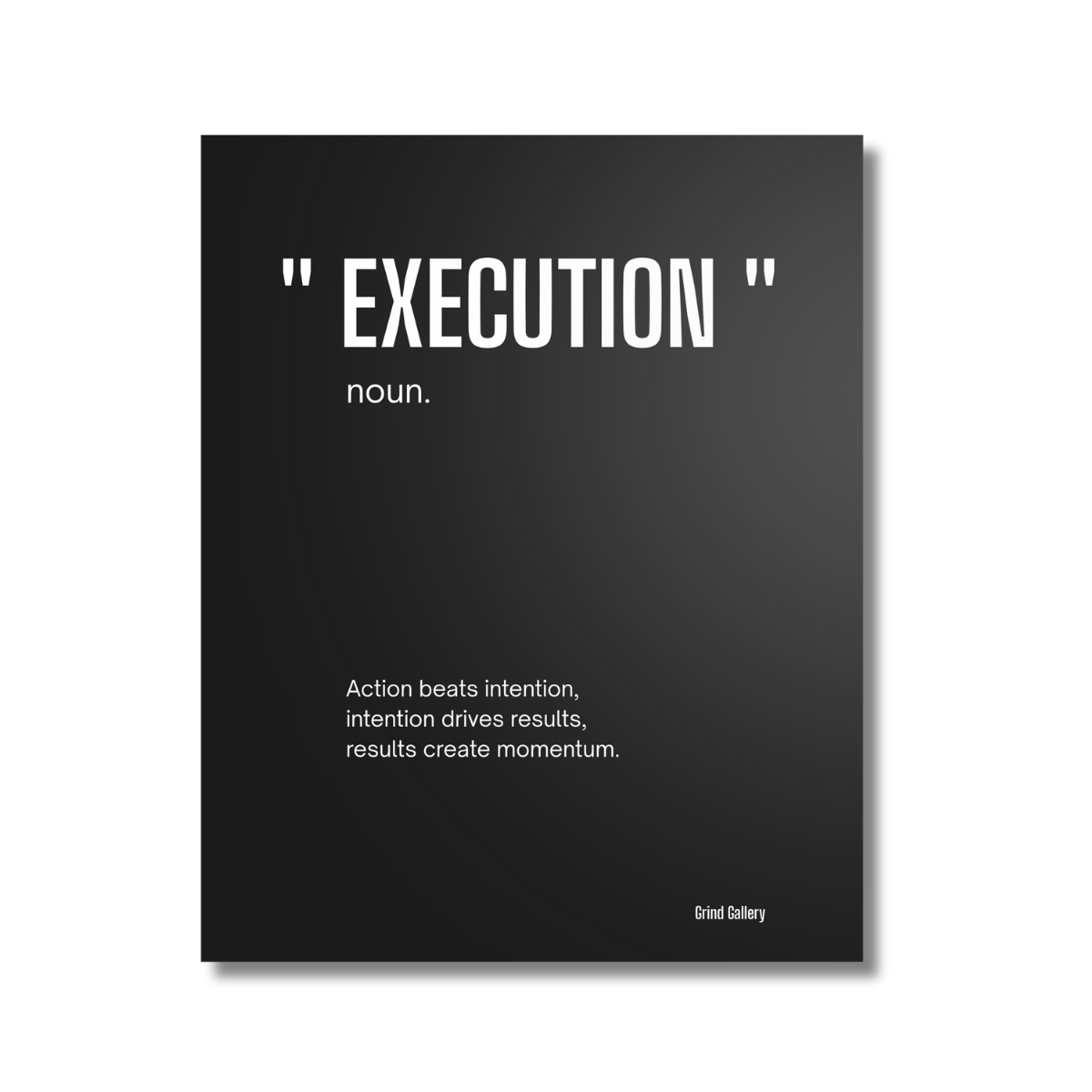 Execution noun. canvas print, frameless
