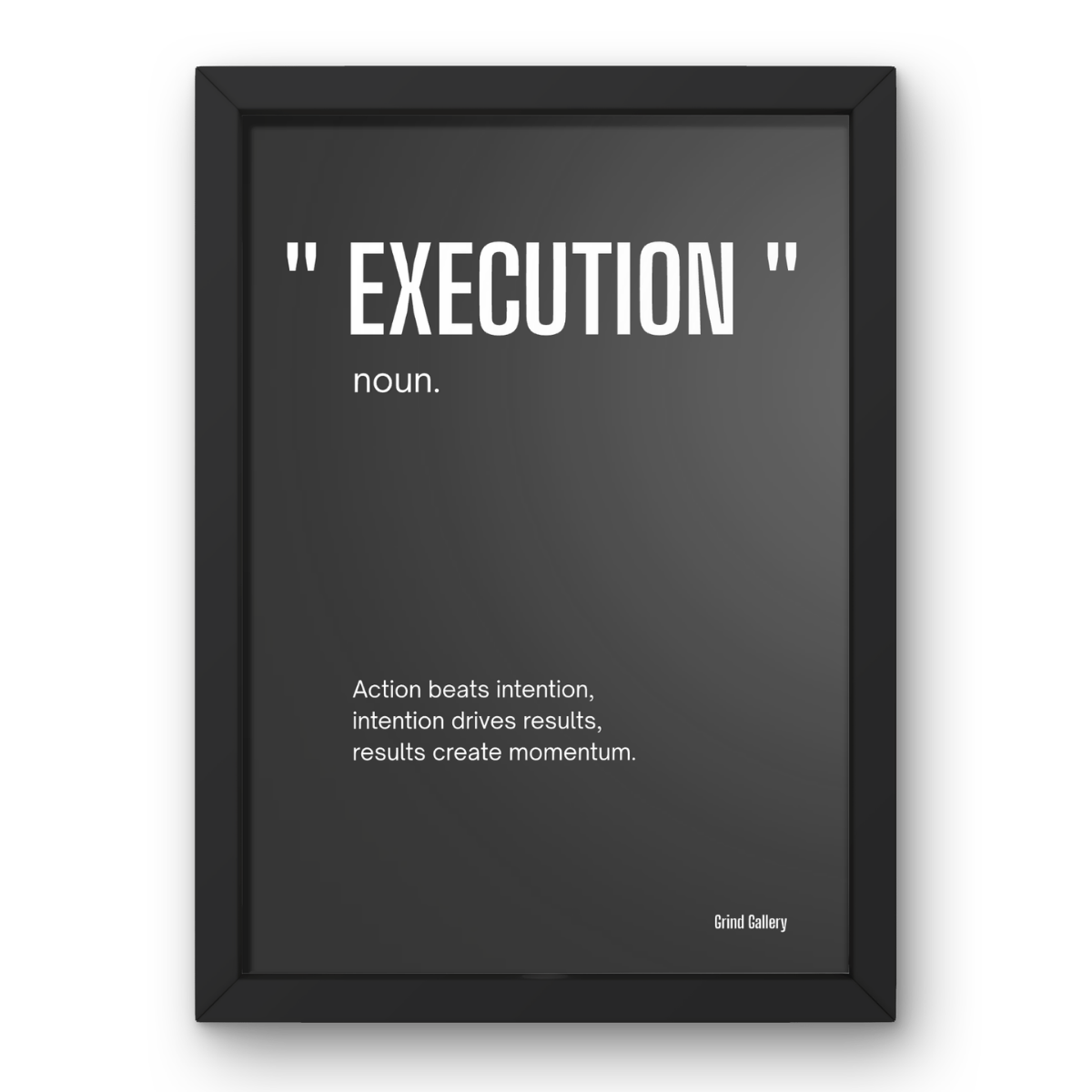Execution noun. canvas print, framed