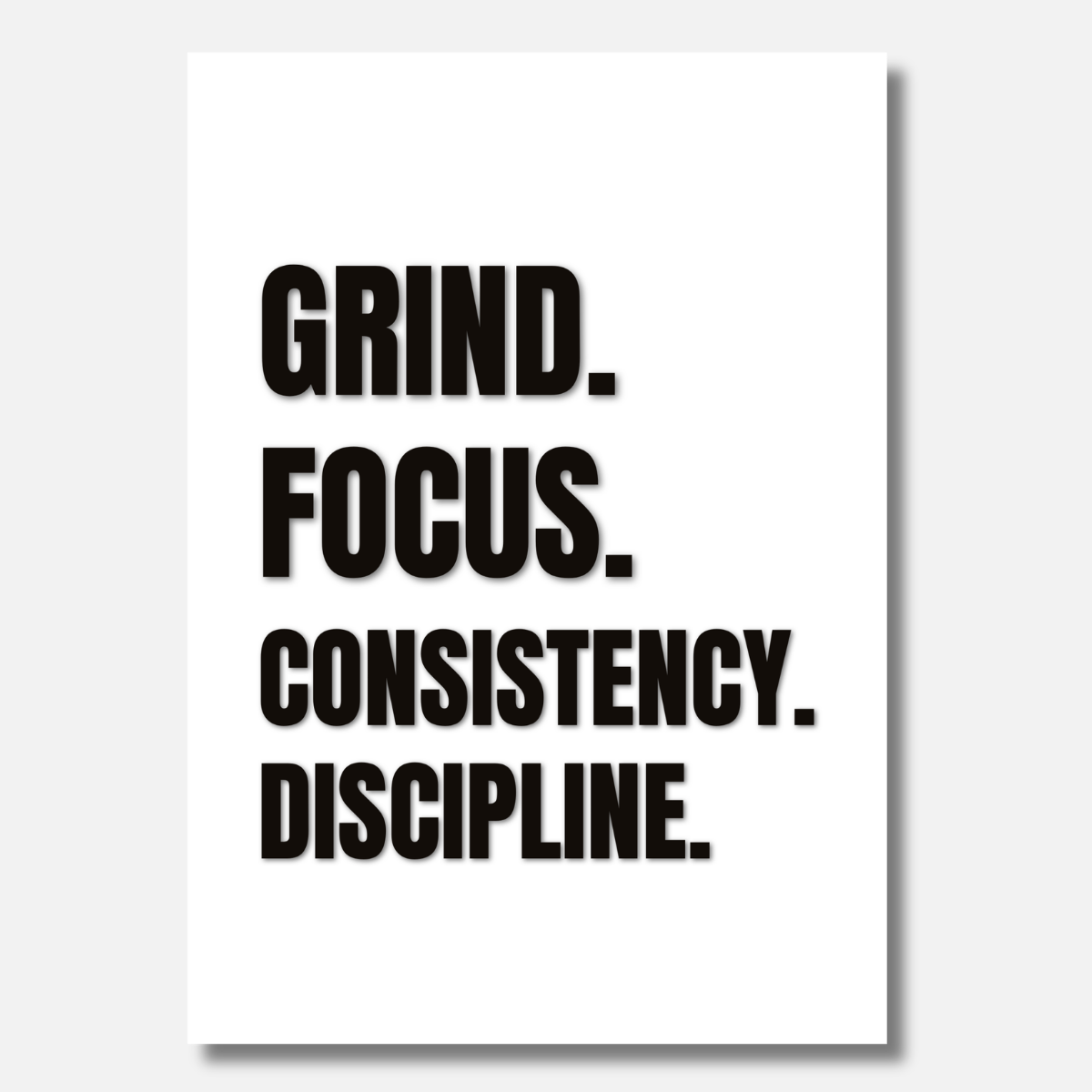 Grind. Focus. Consistency. Discipline. canvas print, white background, frameless